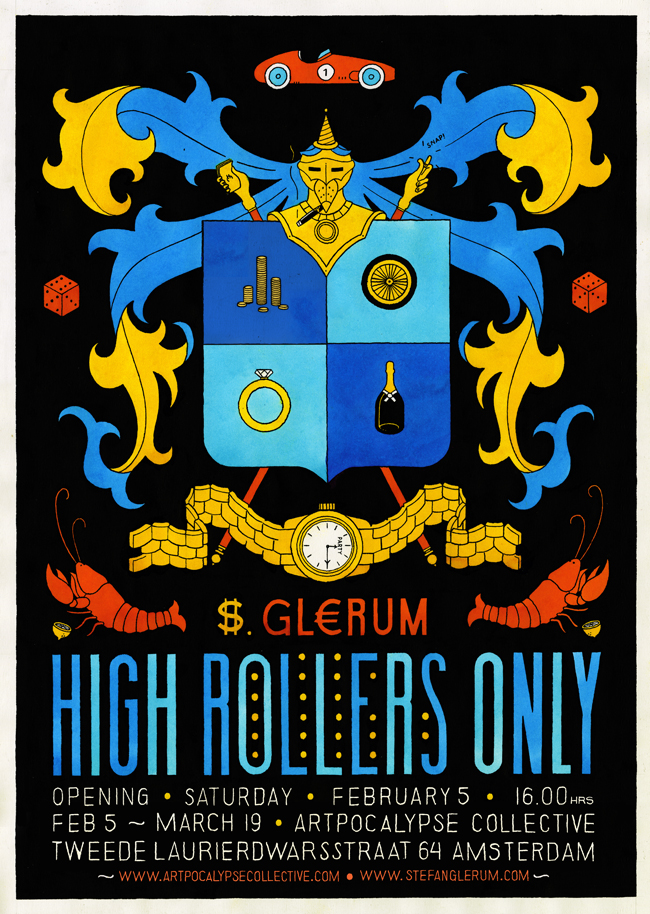 Stefan Glerum \ High Rollers Only Artshow