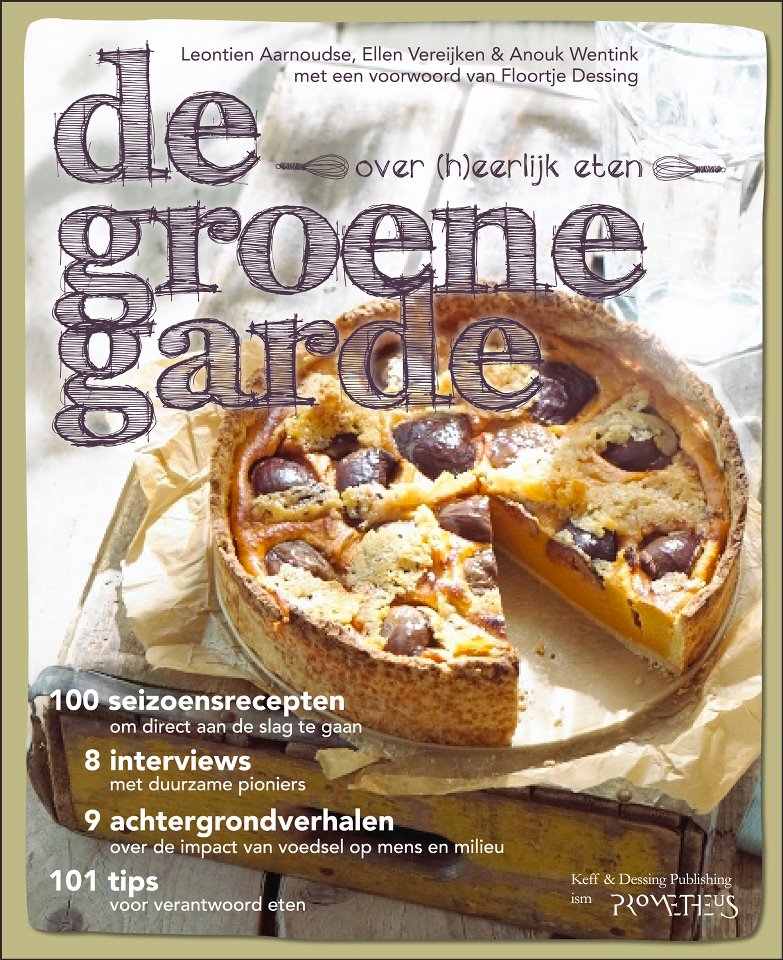 De Groene Garde on honest food