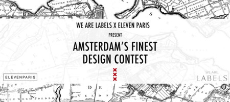 Amsterdam’s Finest Design Contest | We Are Labels x Eleven Paris